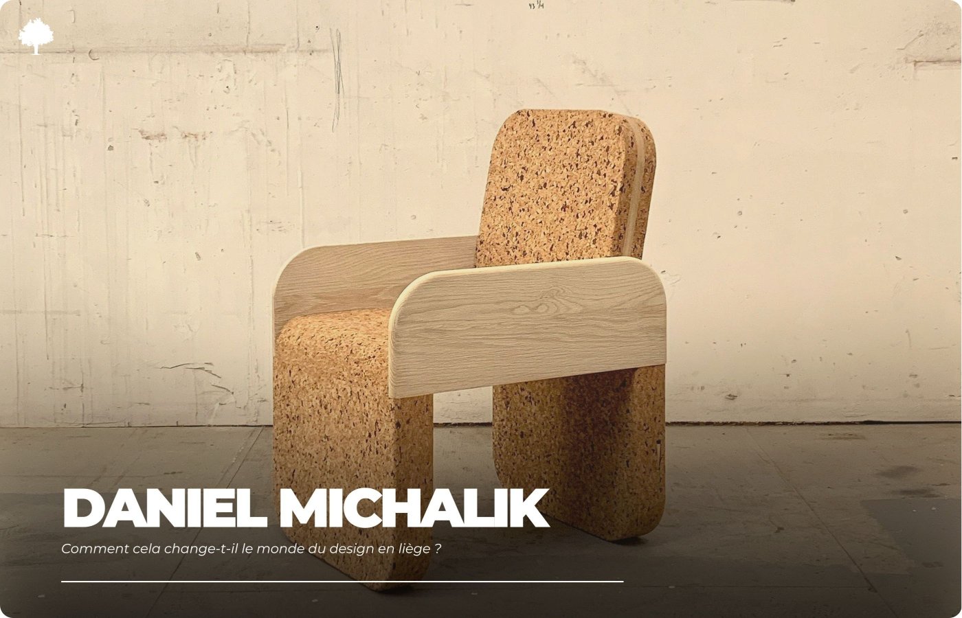 Daniel Michalik: Hvordan ndrer han verden med korkdesign?