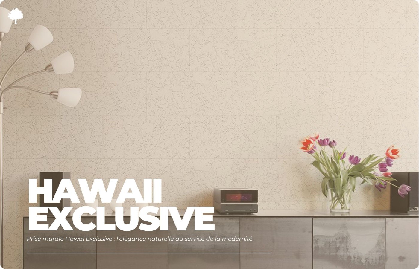 Hawai Exclusive vgstik: Naturlig elegance i moderne stil